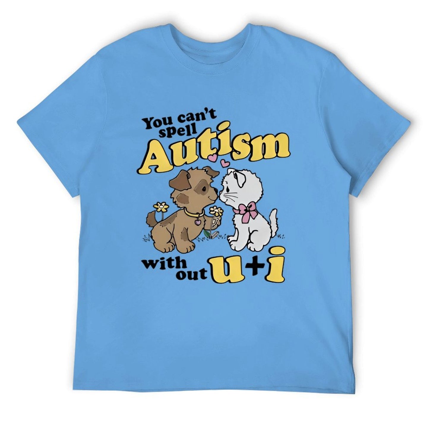 Autism can't without U&I T-shirt