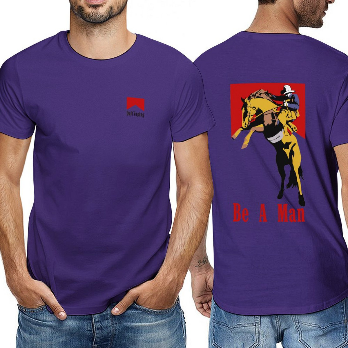 Quit vaping, Be a man,Men‘s Tee