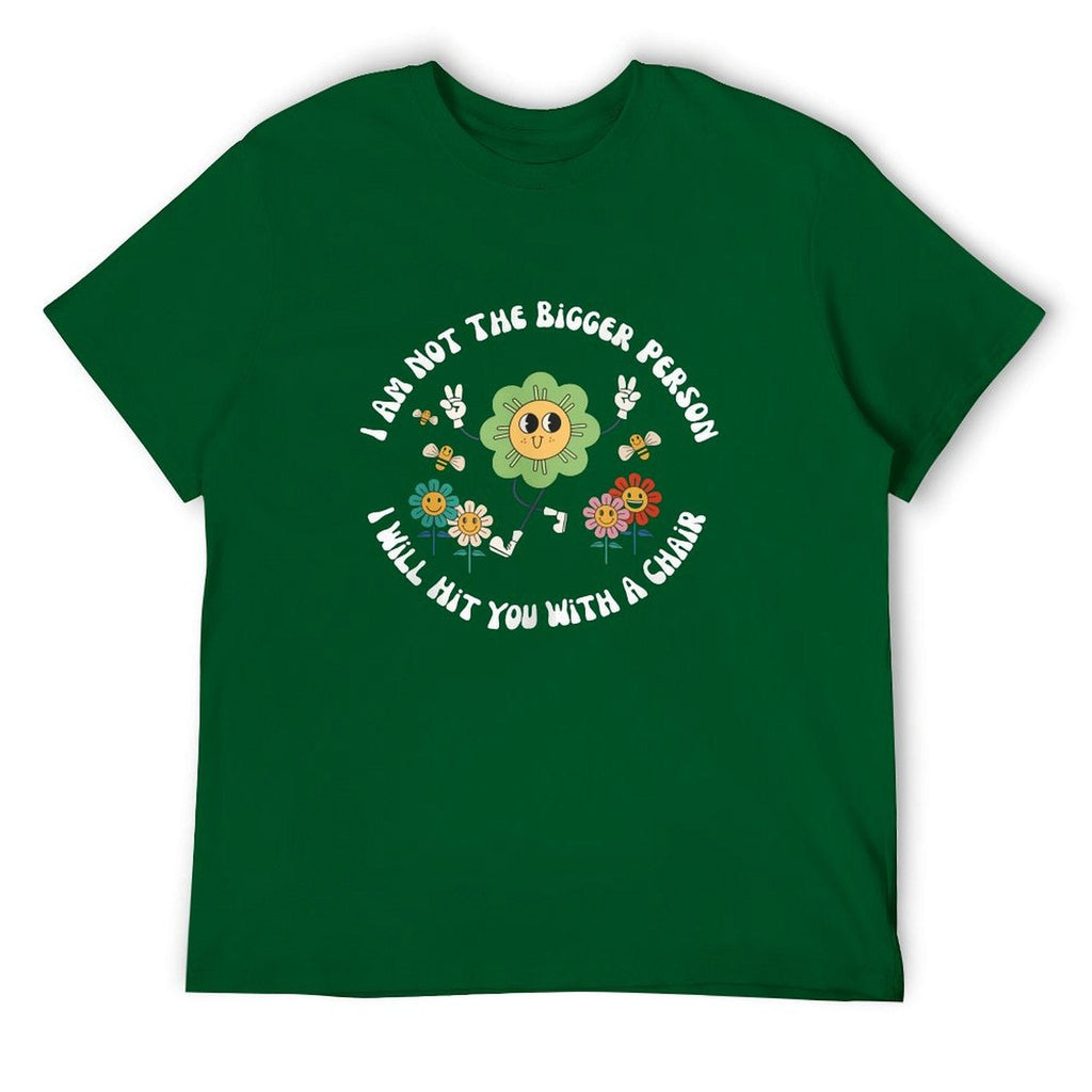 I Am Not The Bigger Tee