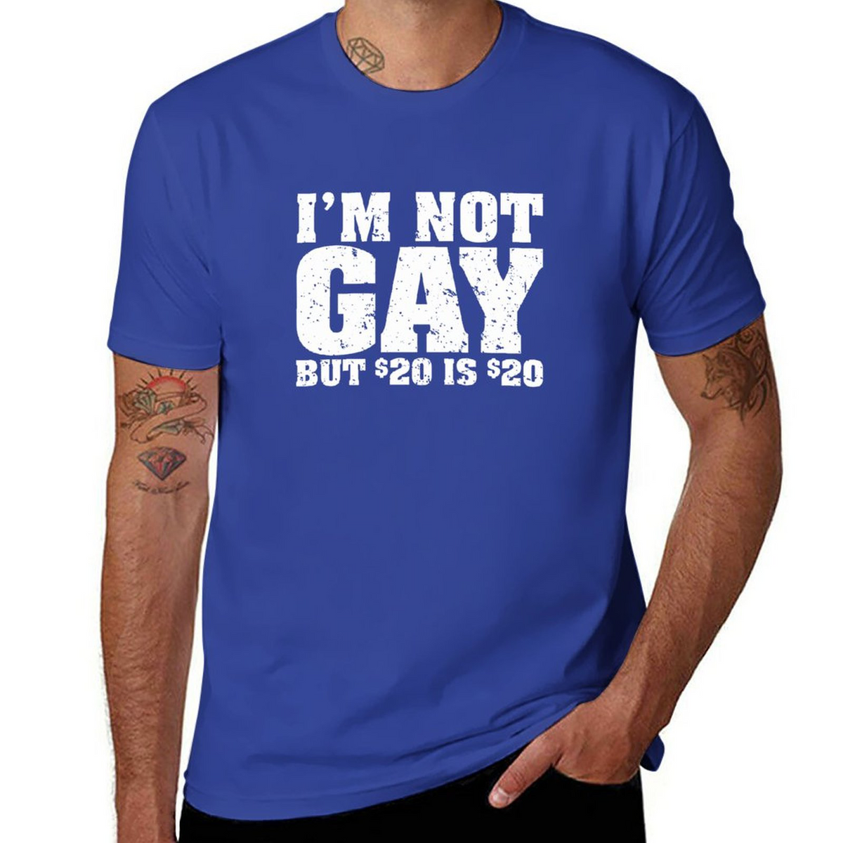 Tee I'm Not Gay But 20 Bucks Is 20