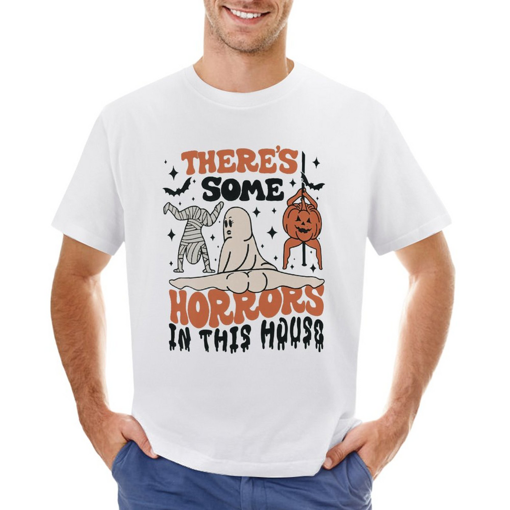 Men's Tee There's Some Horrors
