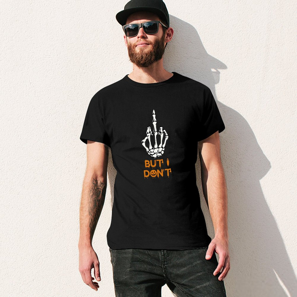 Men's Tee But Idont