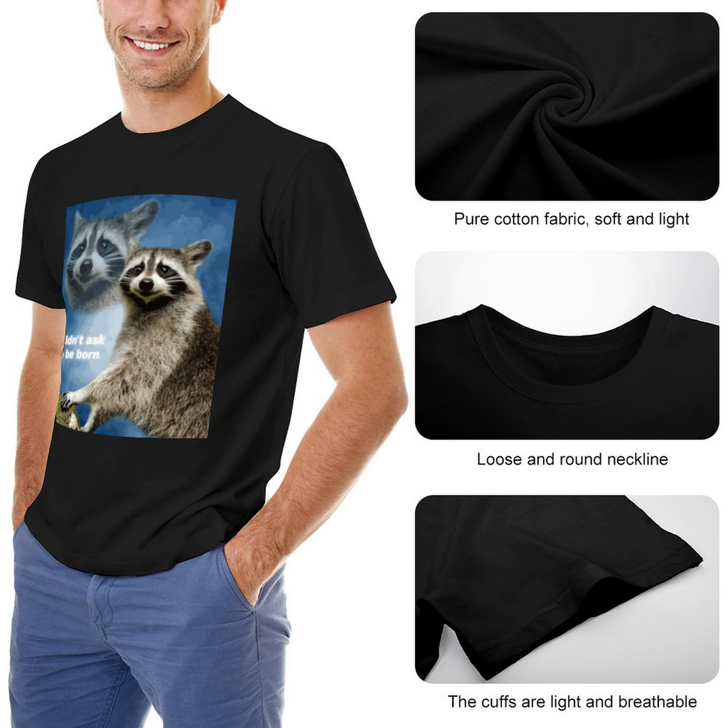 didn't ask to be born Men's Tee