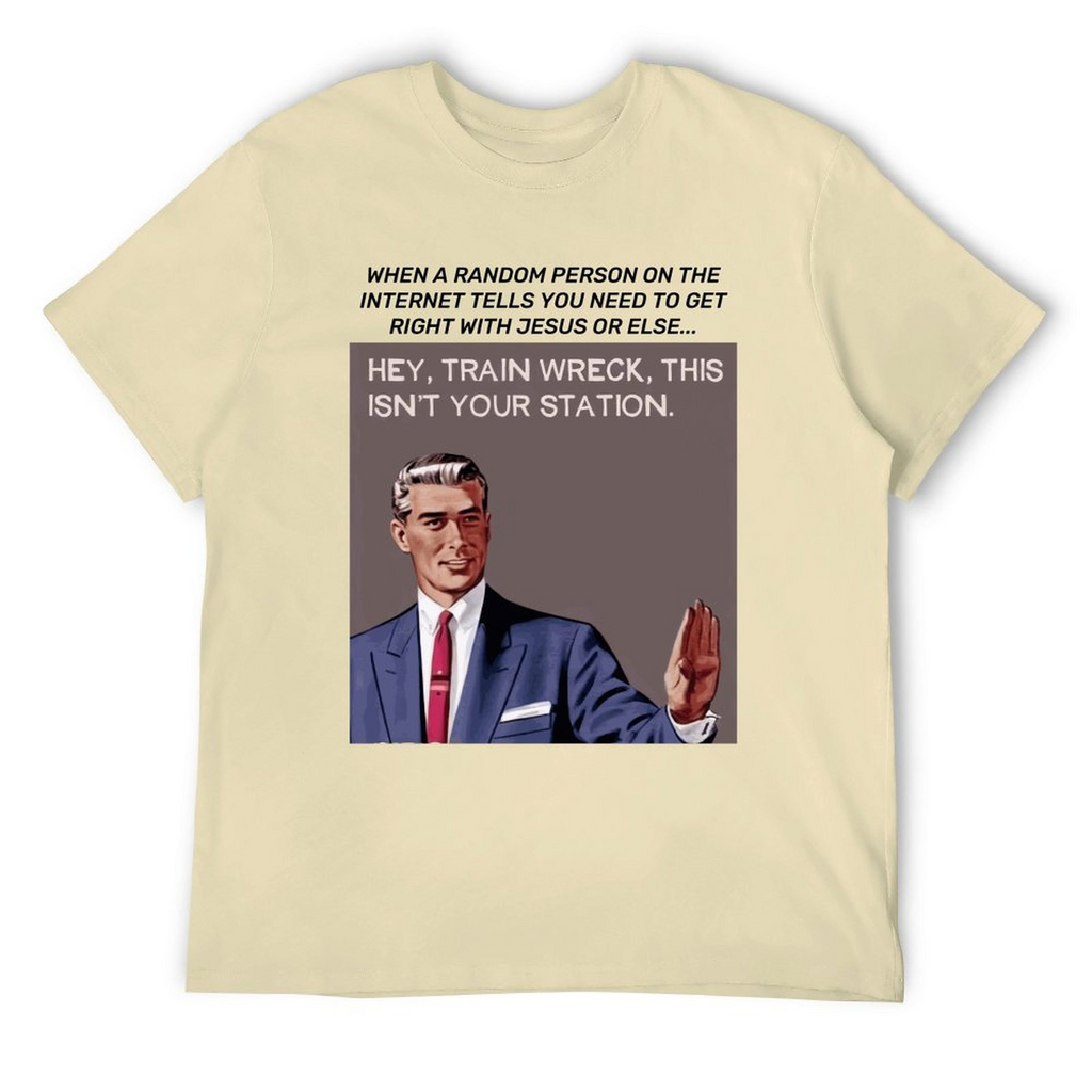 Hey,train Wreck Tee