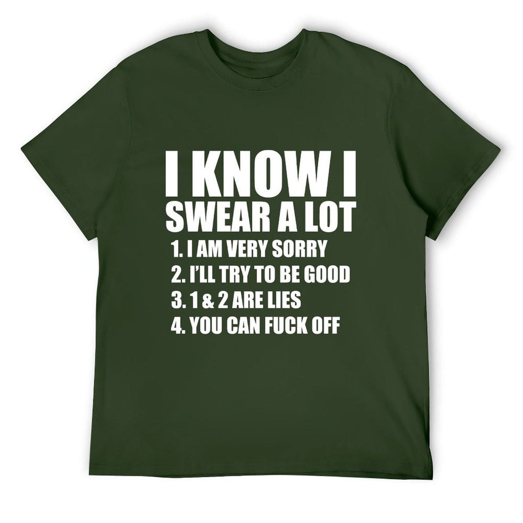 I KNOW I SWEAR A LOT Tee