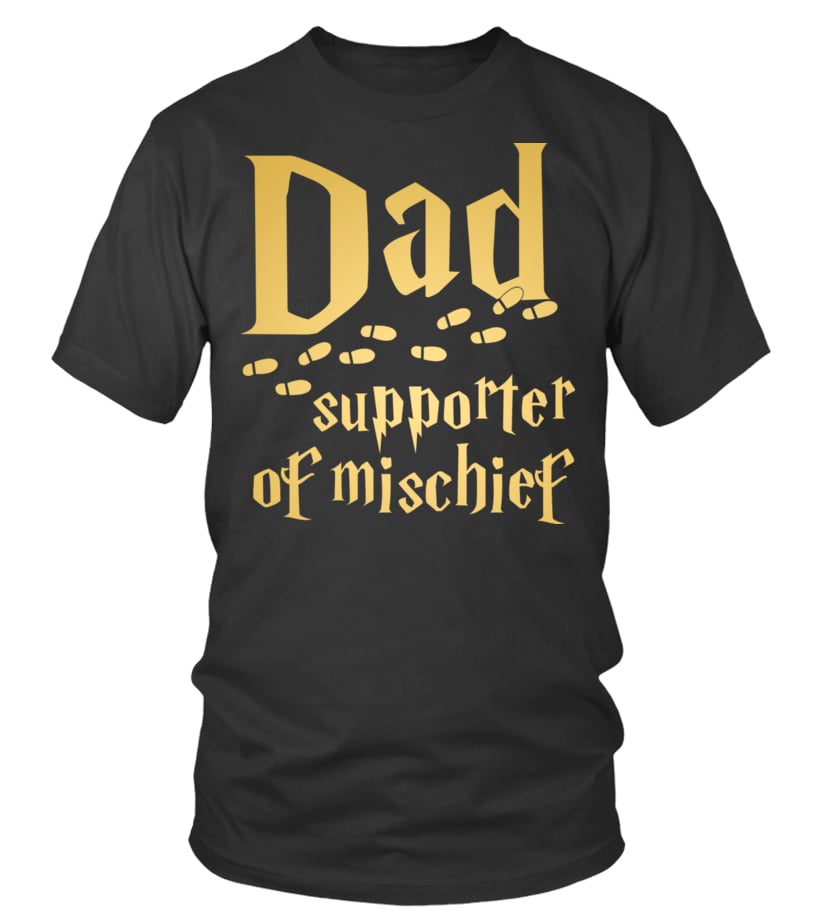 Dad Supporter of Mischief Tee