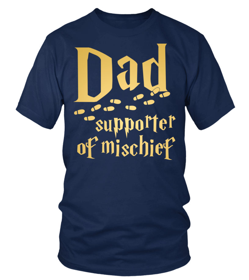 Dad Supporter of Mischief Tee