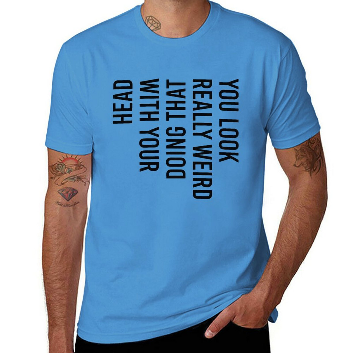 YOU LOOK WIRED Tee