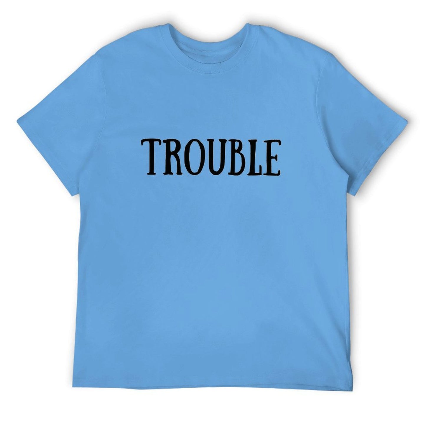 TROUBLE coulpe funny T-shirt