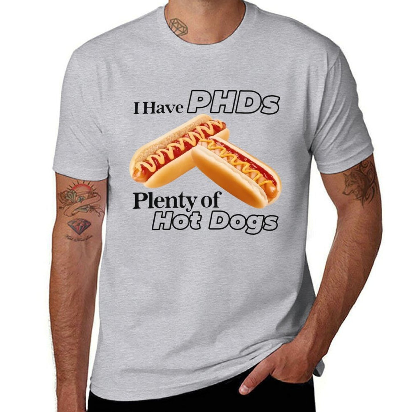 I Have PHDs Short Sleeve T-shirt