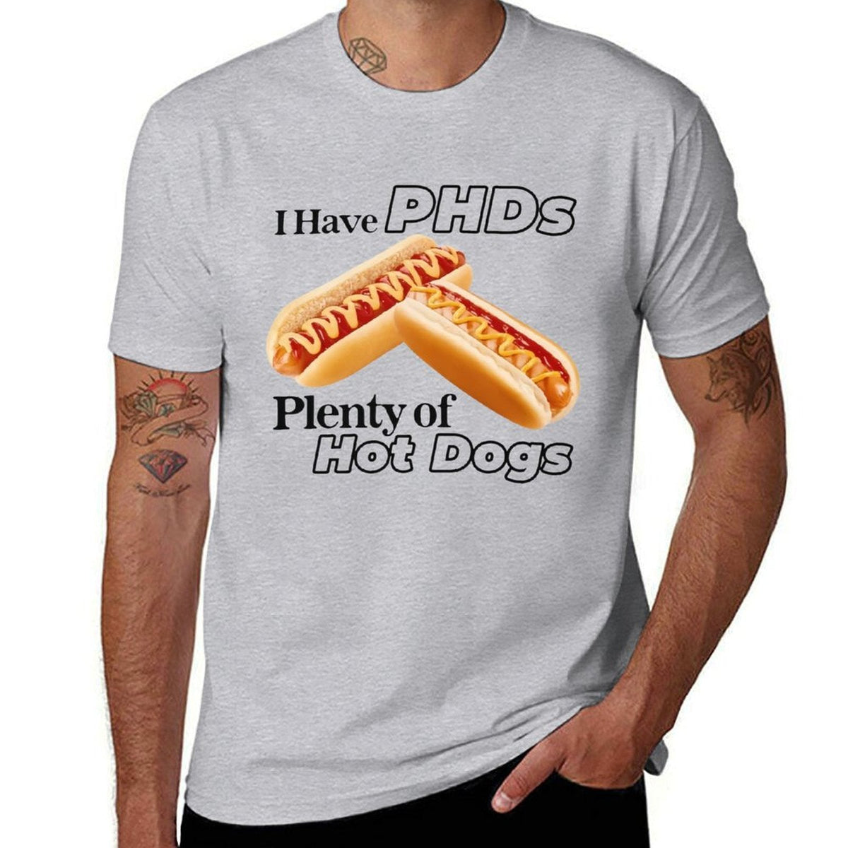 I Have PHDs Tee