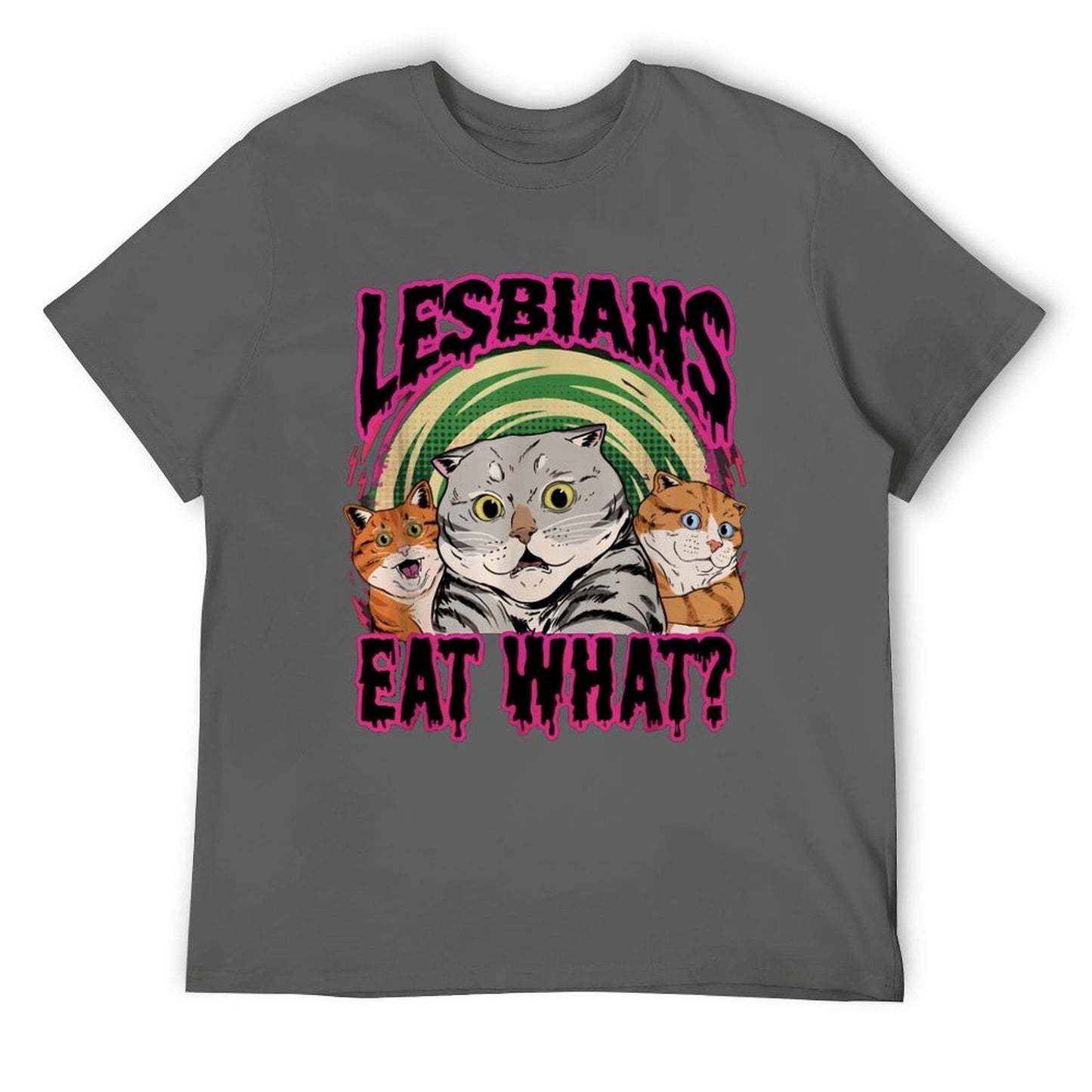 LESBIANS EAT WHAT? Short Sleeve T-shirt