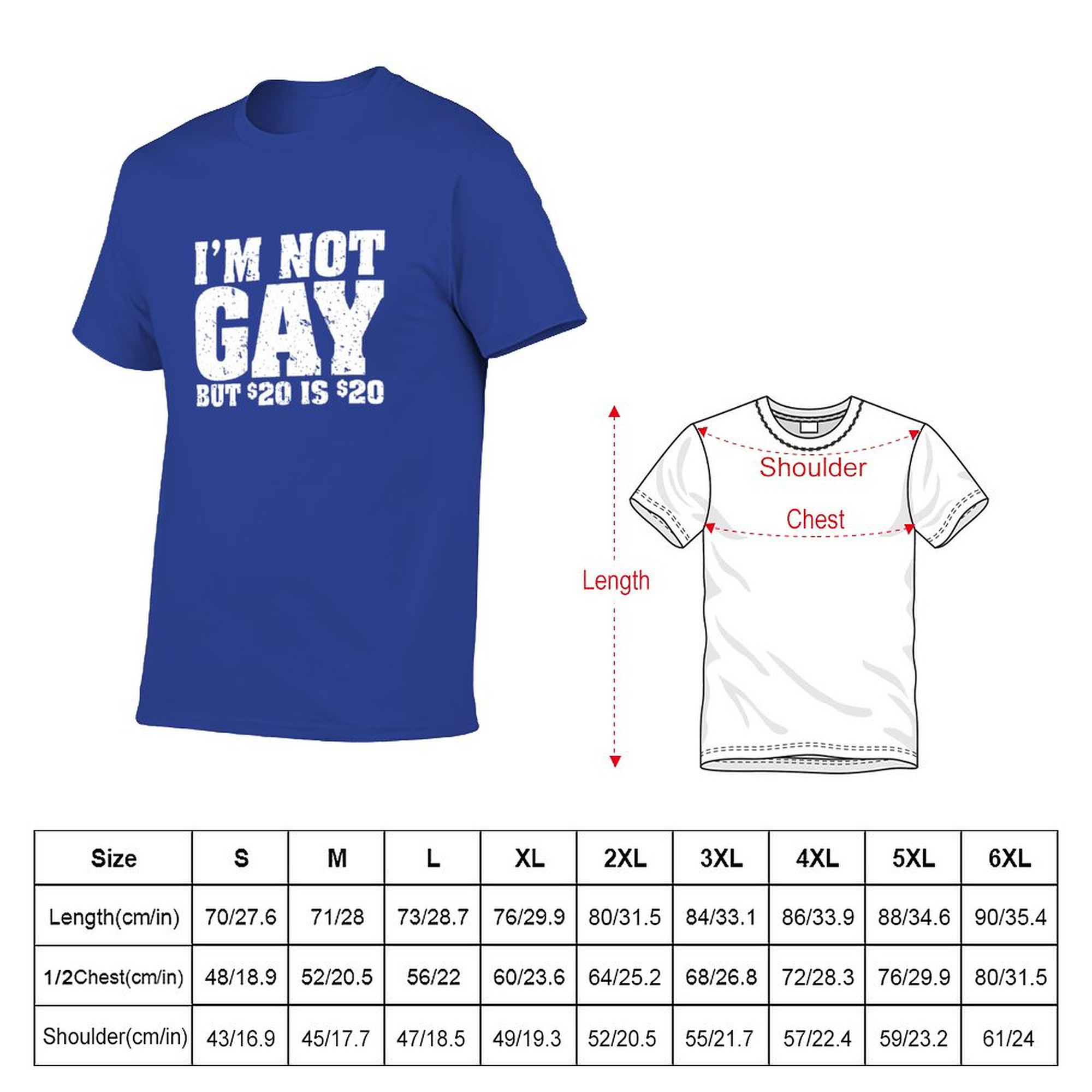 Tee I'm Not Gay But 20 Bucks Is 20