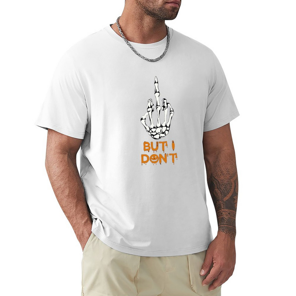 Men's Tee But Idont
