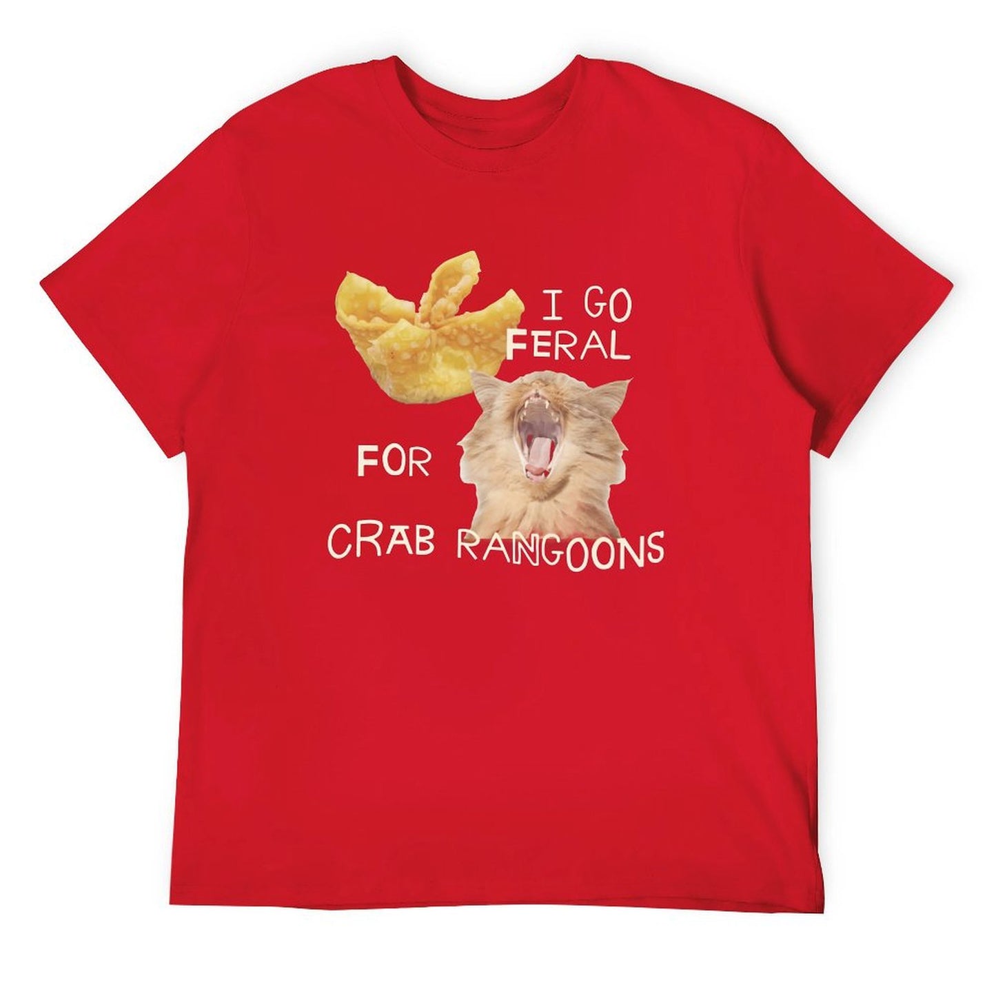 I GO FERAL FOR CRAB RANGOONS Short Sleeve T-shirt