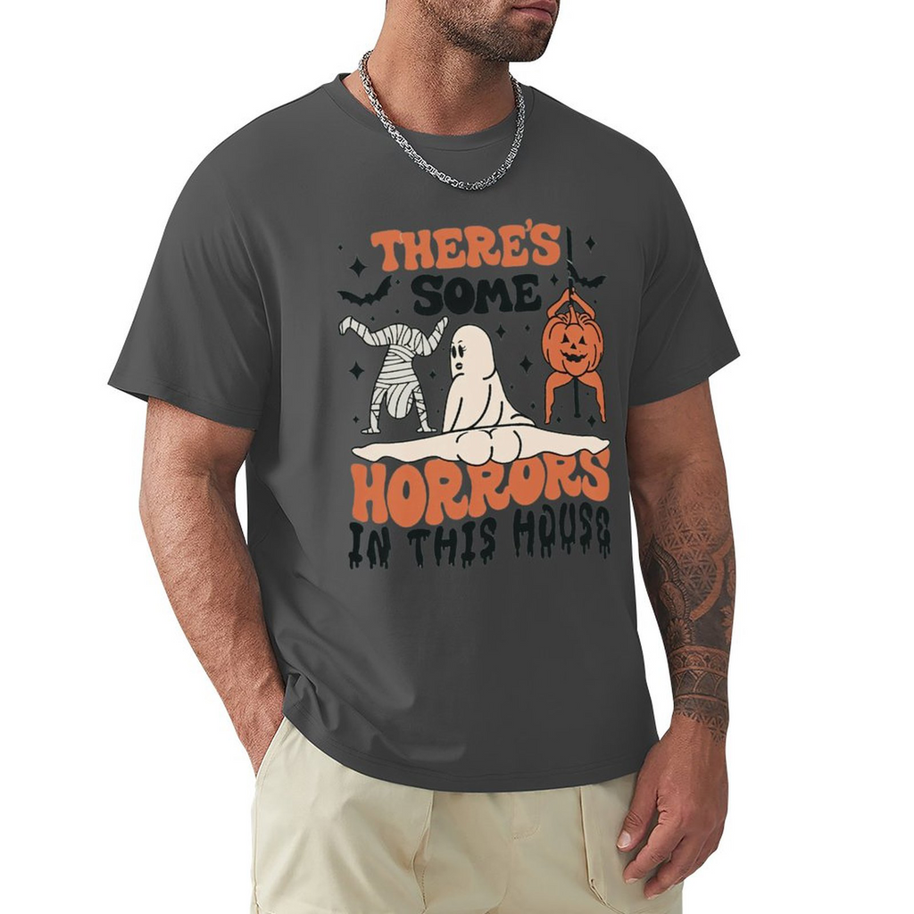 Men's Tee There's Some Horrors