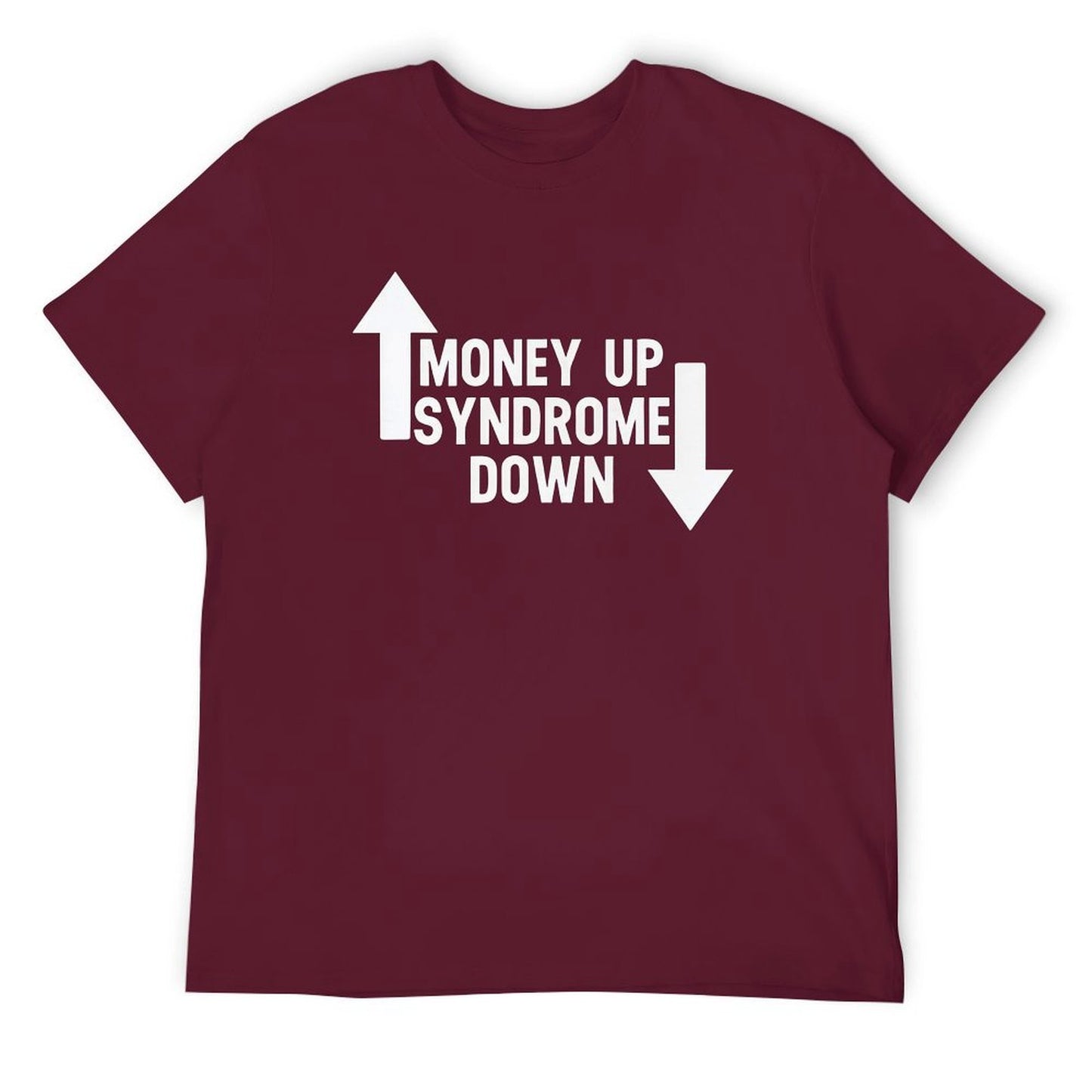 MONEY UP SYNDROME DOWN Short Sleeve T-shirt