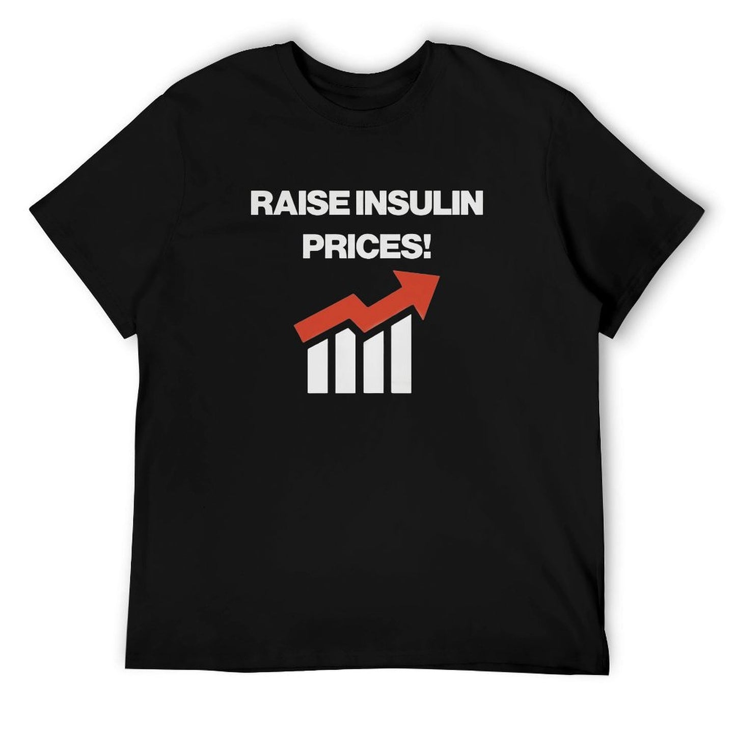 RISE INSULIN PRICE Short Sleeve T-shirt