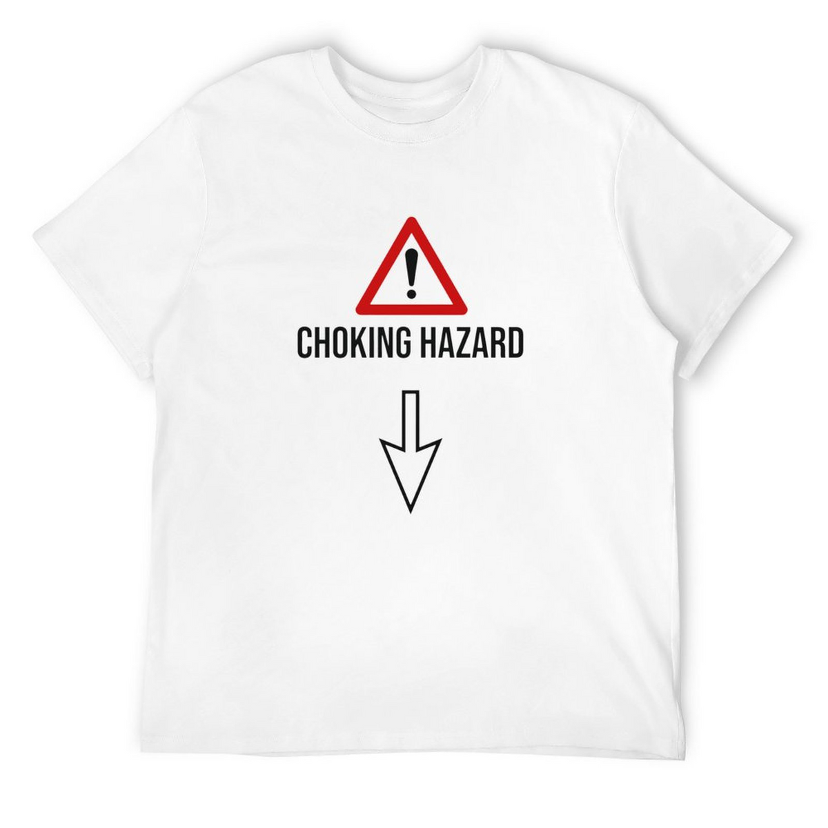 Men's Tee CHOKING HAZARD