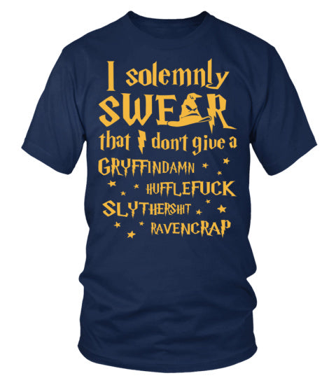 I Solemnly Swear That T-shirt