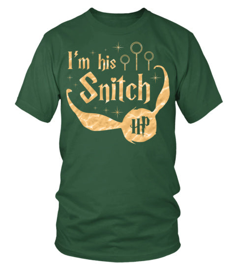 I'm His Snitch T-shirt