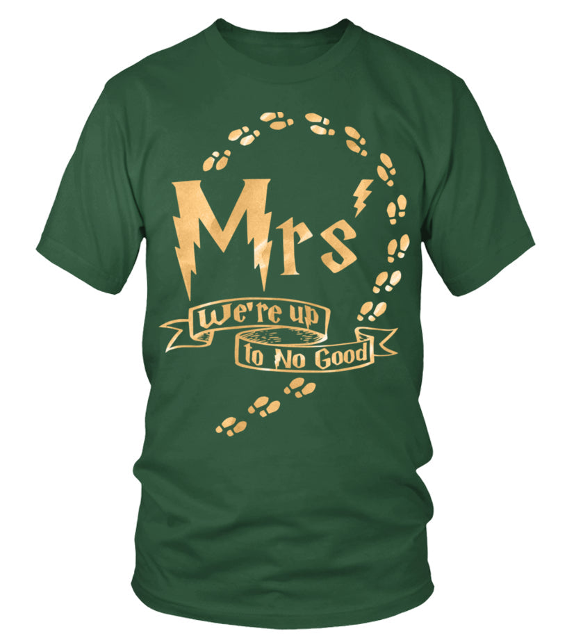 Mrs Were Up To No Good Tee