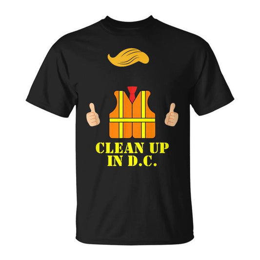 CLEAN UP IN DC T-shirt