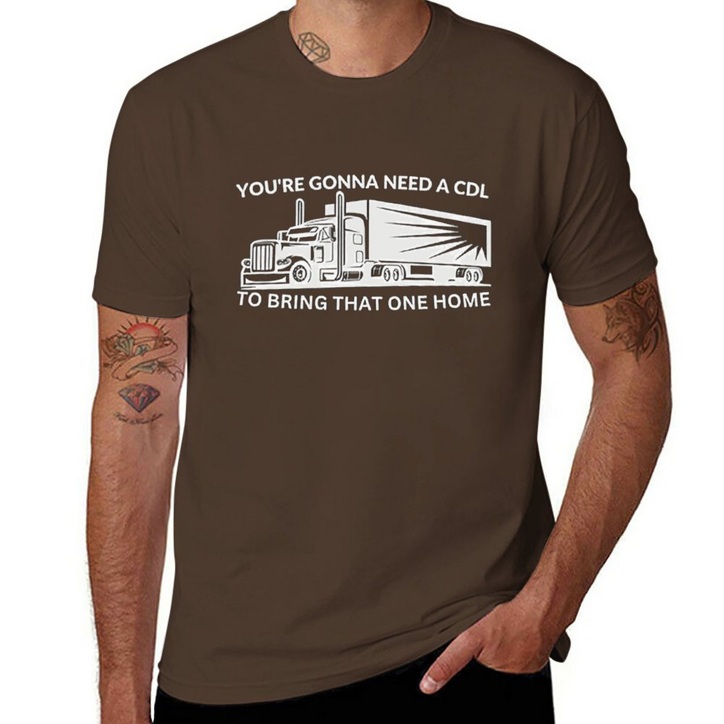 Gonna Need A Cdl T-shirt