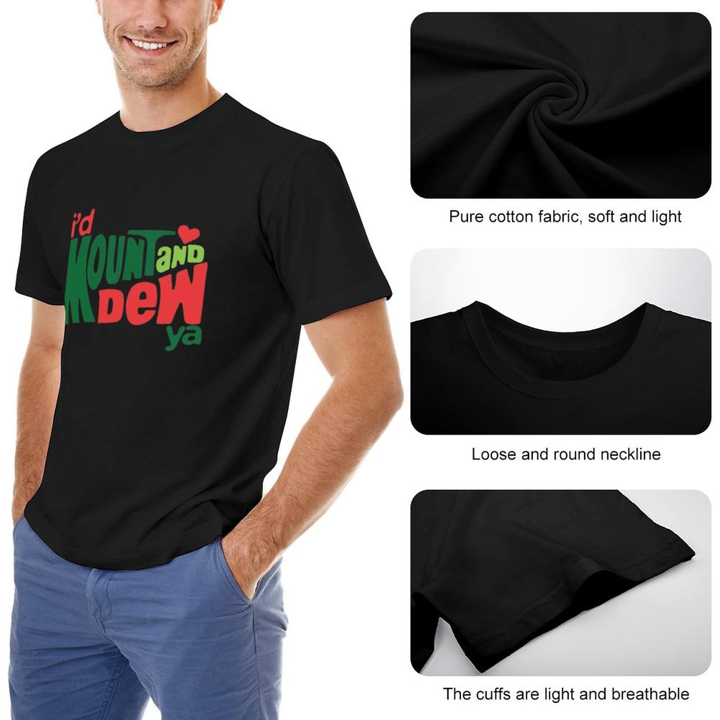 Men's T-shirt I'd Kount And Dew Ya