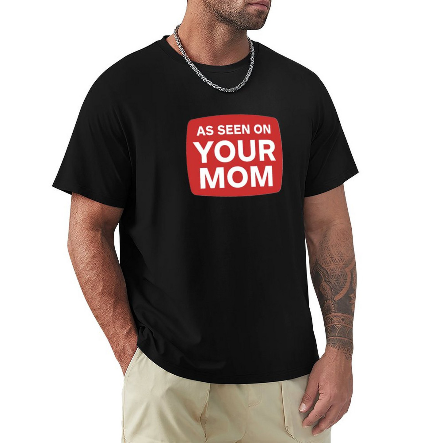 Men's T-shirt YOUR MOM