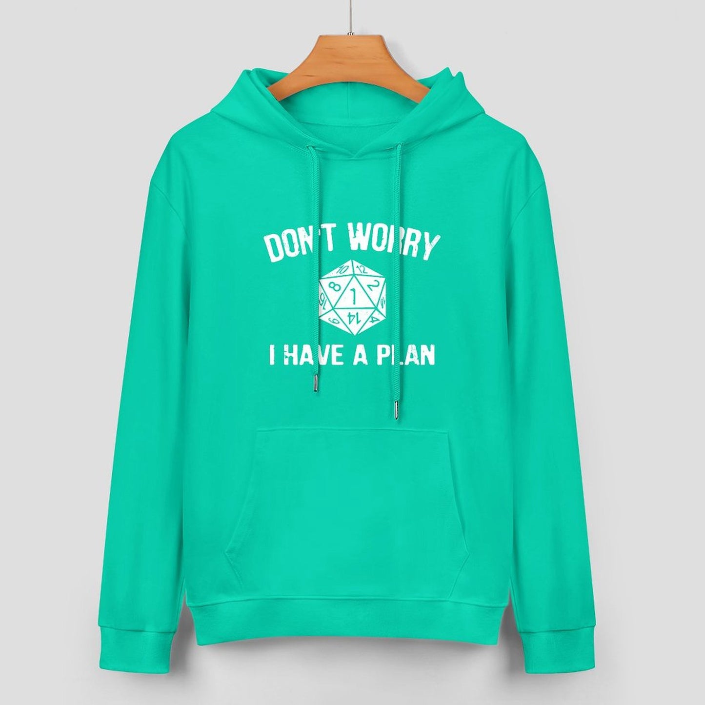 I Have A Plan Unisex Hoodie& Sweater