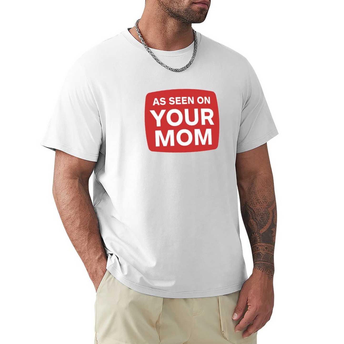 Men's T-shirt YOUR MOM