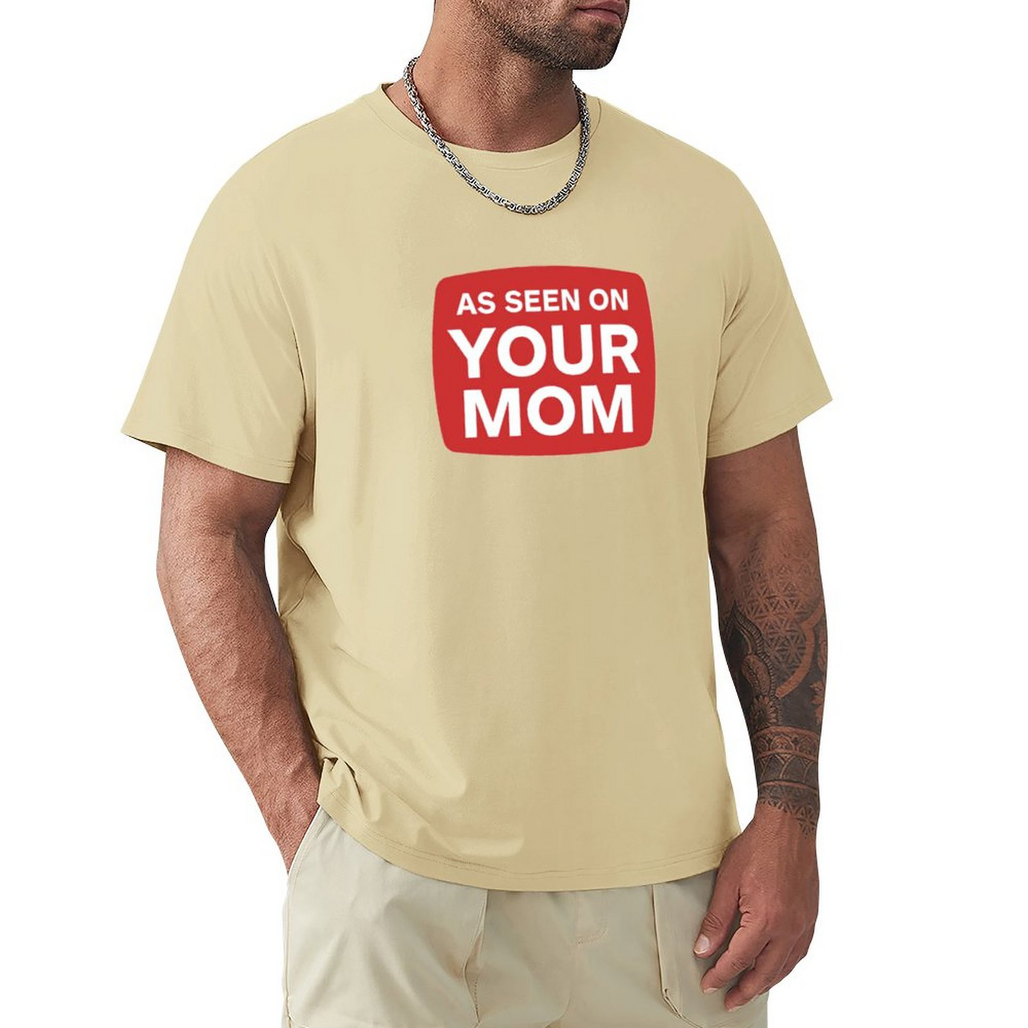 Men's T-shirt YOUR MOM