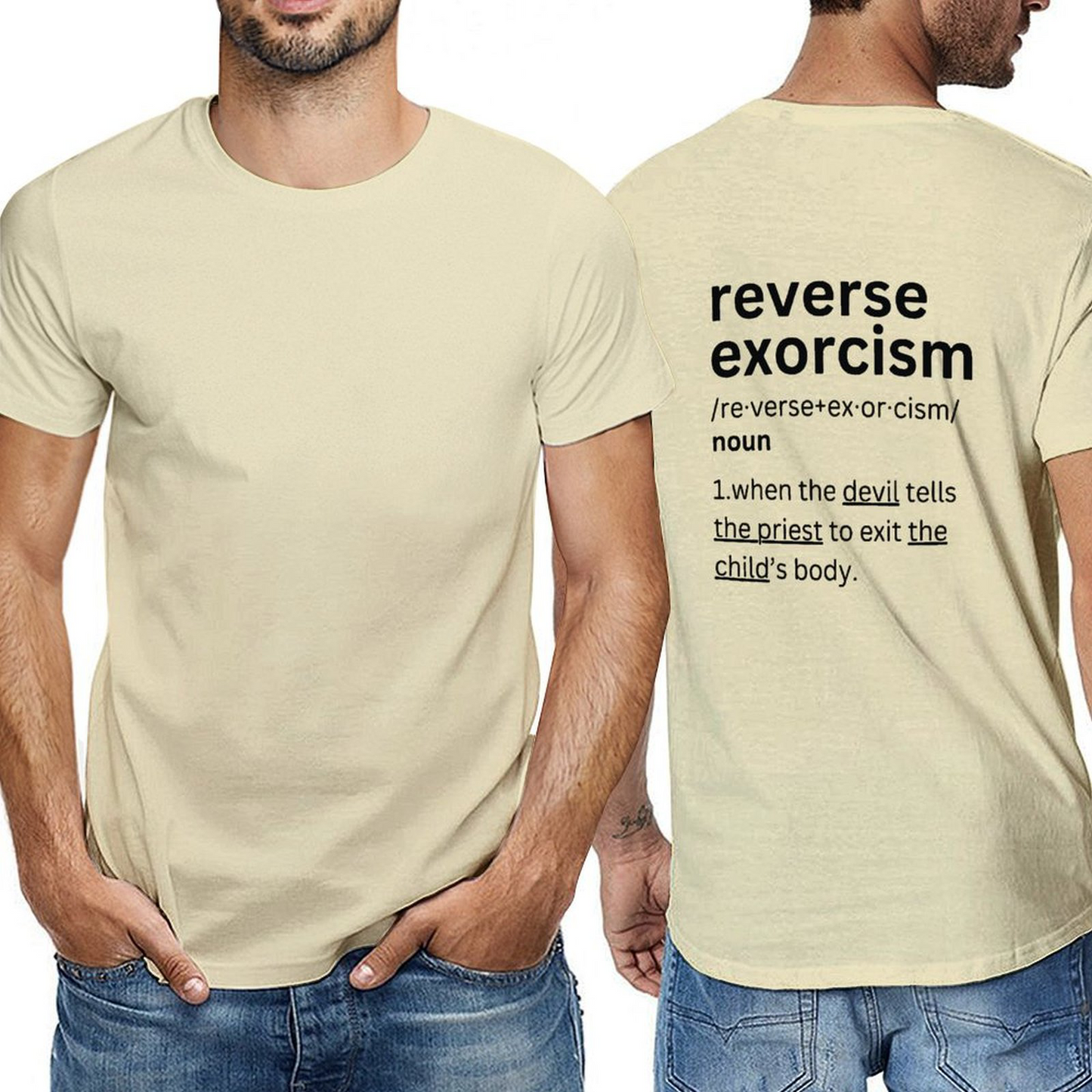 Reverse Exorcism- Back-P Tshirt