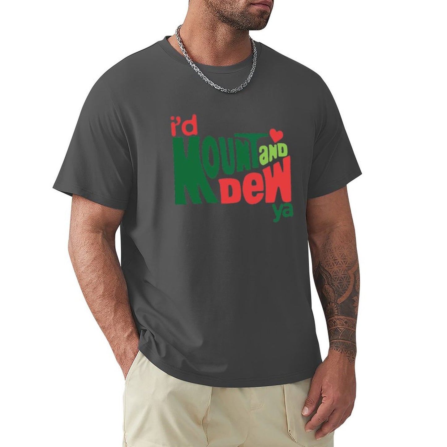 Men's T-shirt I'd Kount And Dew Ya