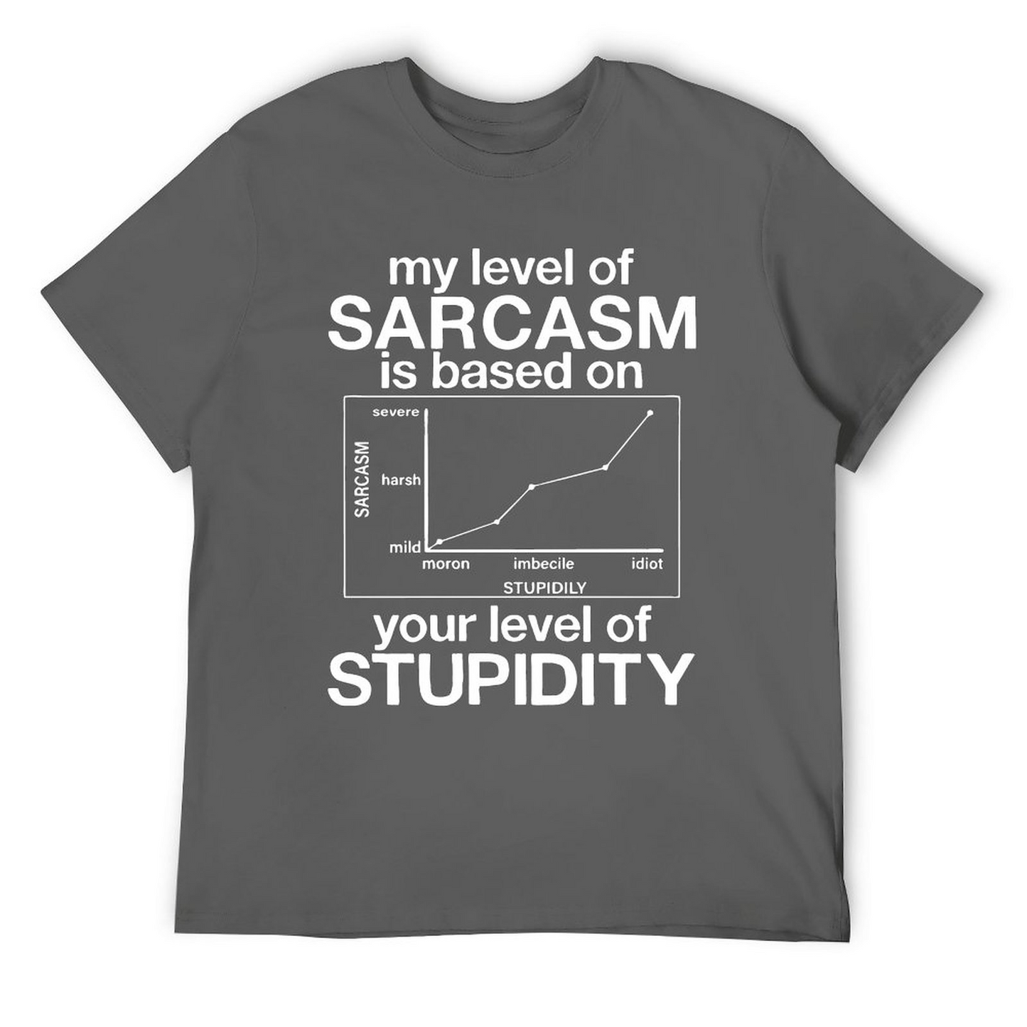 Level of Sarcasm  T-shirt