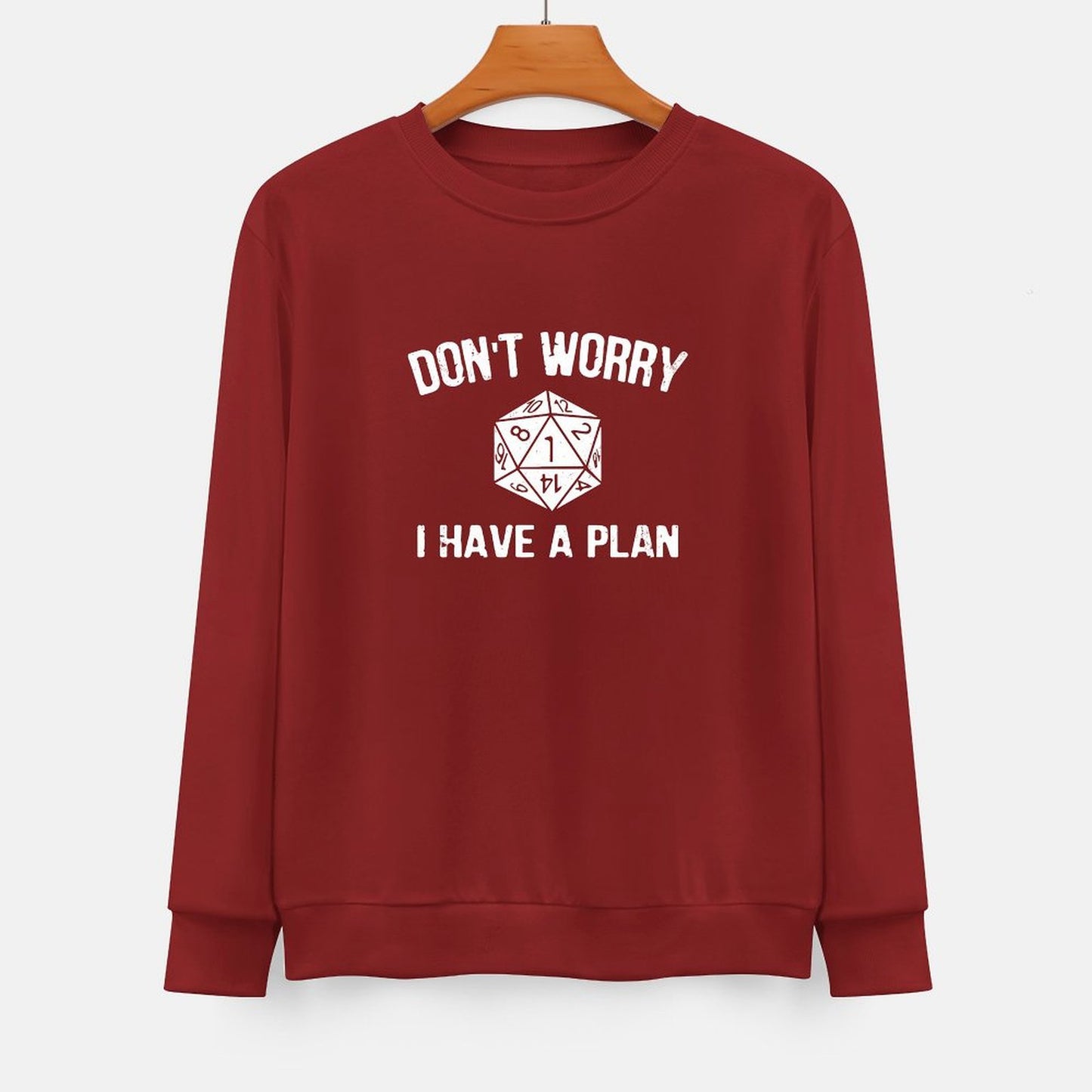 I Have A Plan Unisex Hoodie& Sweater