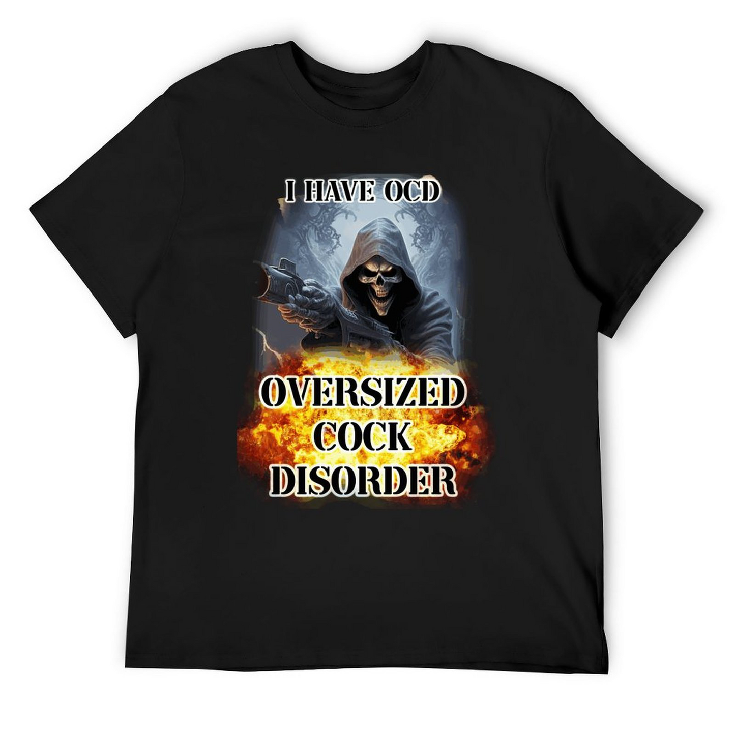 I HAVE OCD T-shirt